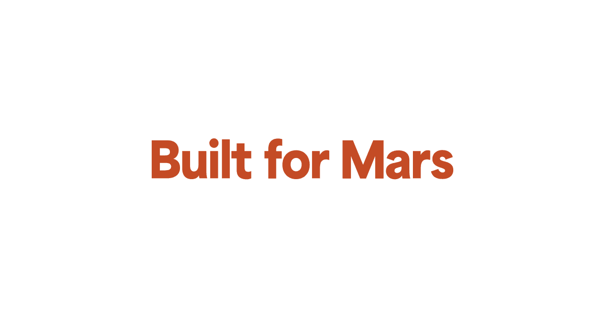 Built for Mars
