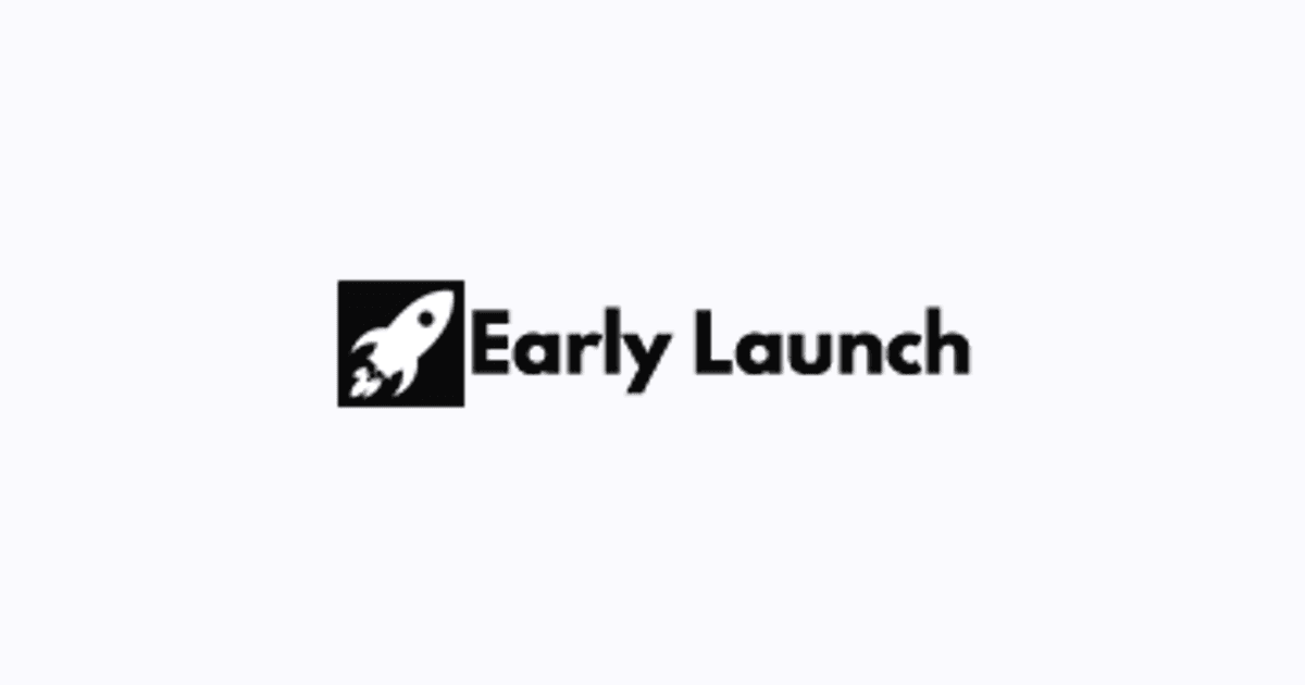 Earlylaunch